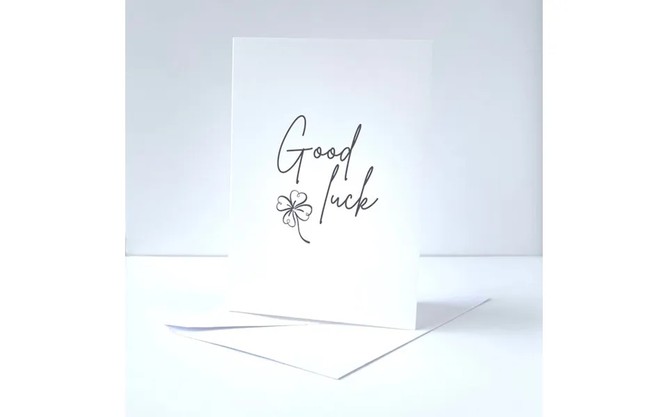 Greeting Card - Good Luck