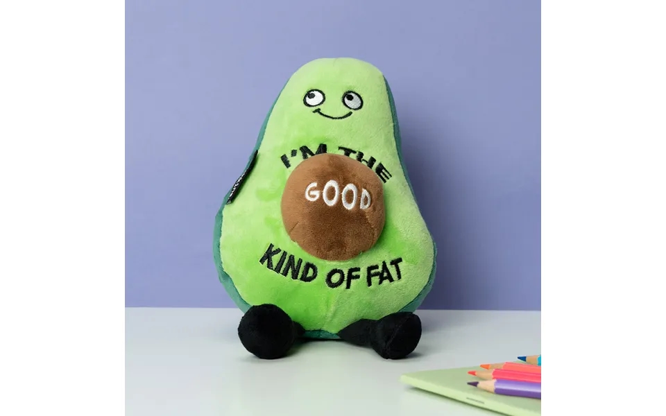 I’m The Good Kind Of Fat Avocado Punchkin Toy