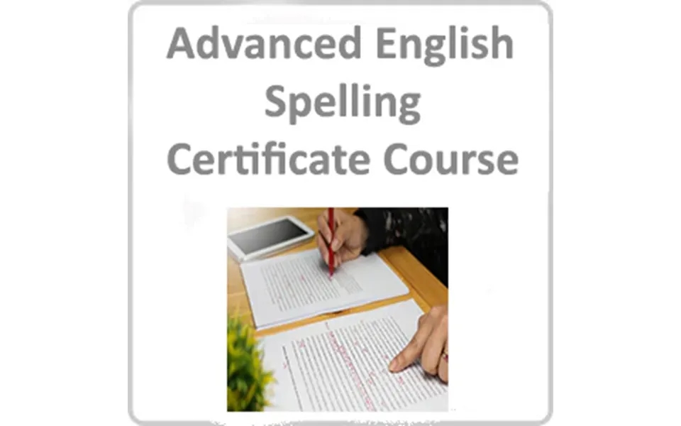Advanced English Spelling Certificate Course
