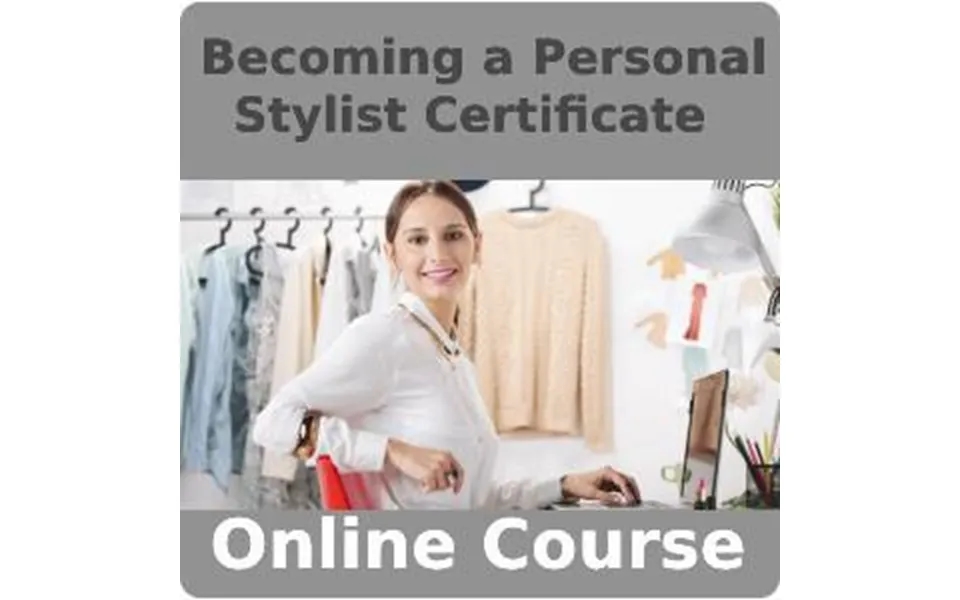 Becoming A Personal Stylist Certificate Training Course