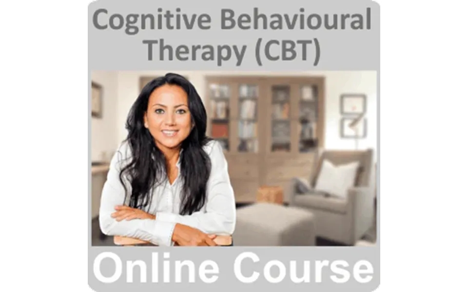 Cognitive Behavioural Therapy Cbt Certificate Training Course