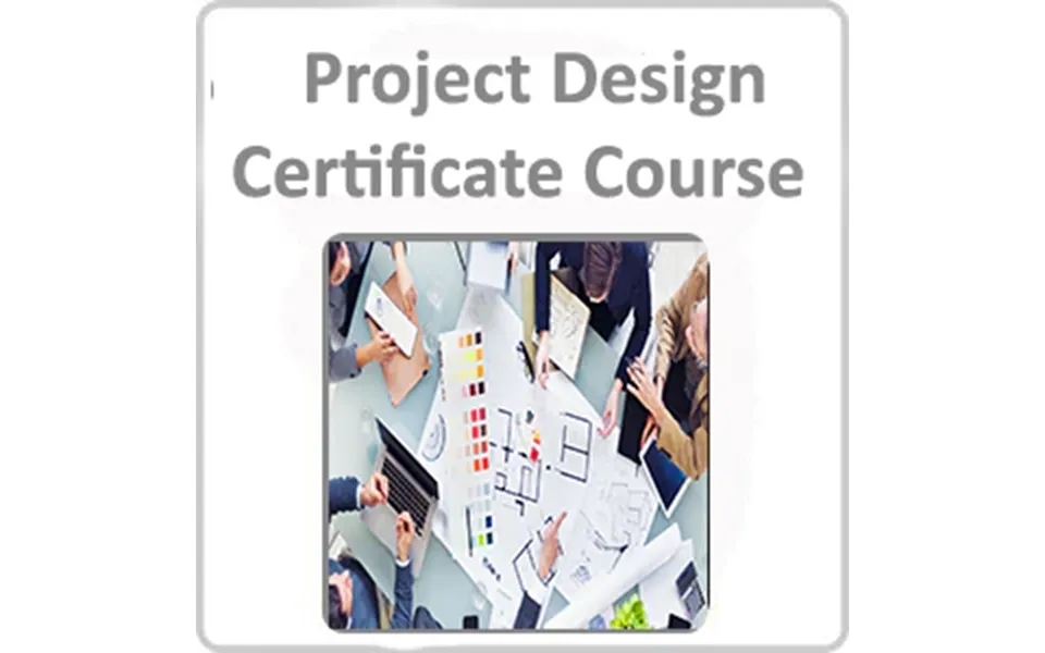 Project Design Certificate Course