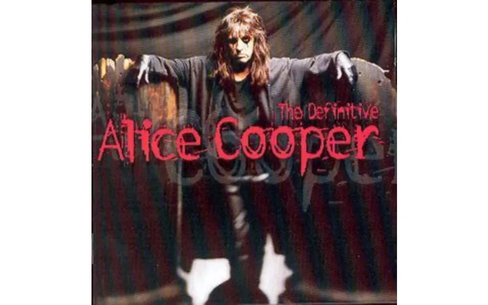 The Definitive Alice Cooper